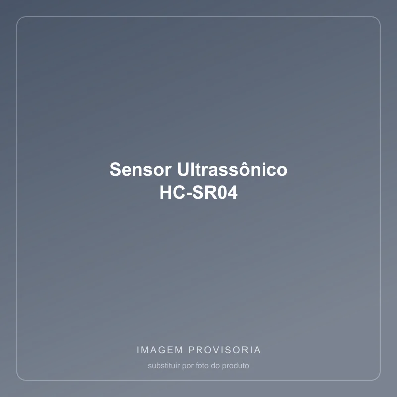 Sensor Ultrassônico HC-SR04